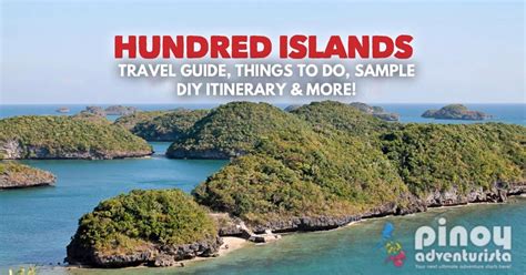 2023 TRAVEL GUIDE: Hundred Islands .
